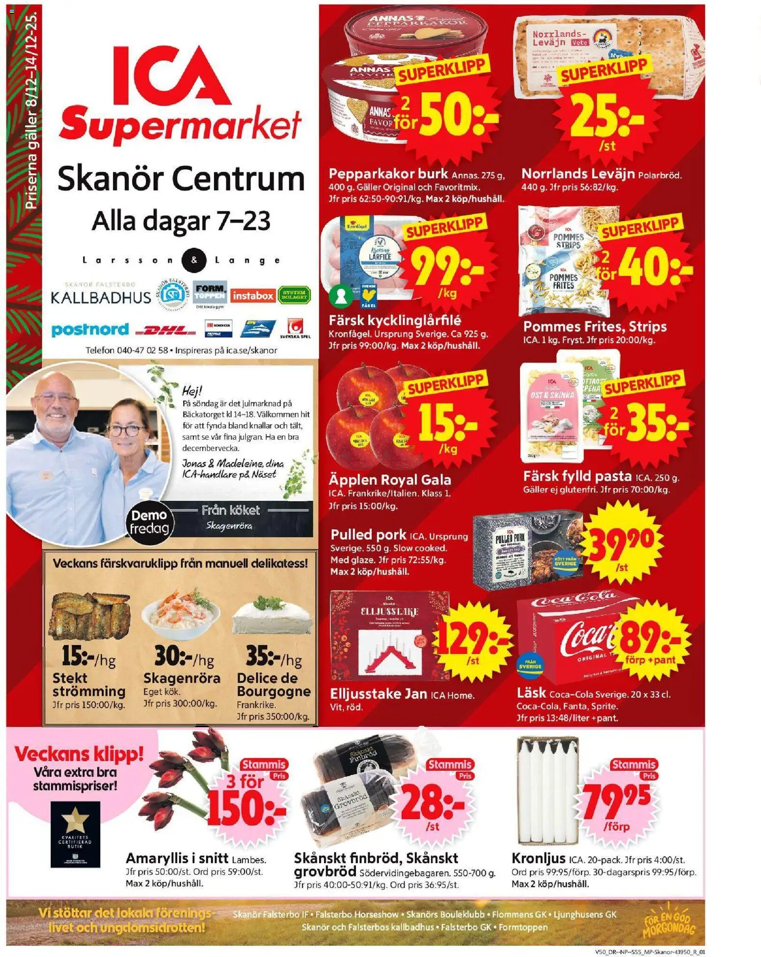Förhandsgranska reklamblad Skanör från butik ICA Supermarket gäller från 08/12/2025 - Äpplen, Pasta, Pulled pork, Coca cola, Ost, Kött, Pepparkakor, Galler