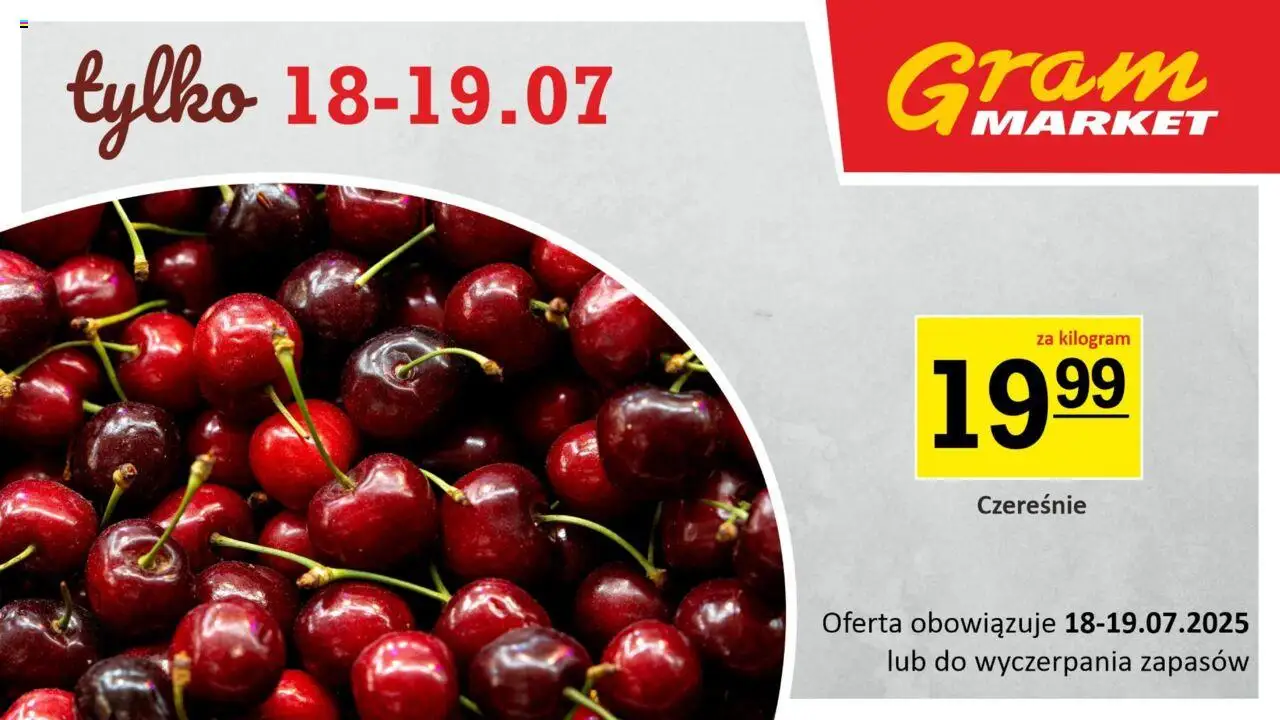 Gram Market Niesłychanie Niskie Ceny od 18.07.2025 - Nowa Gazetka - Numer strony 1