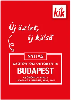 Kik - Nyitás - Budapest megtekintése, amely érvényes 2025.10.16.-től