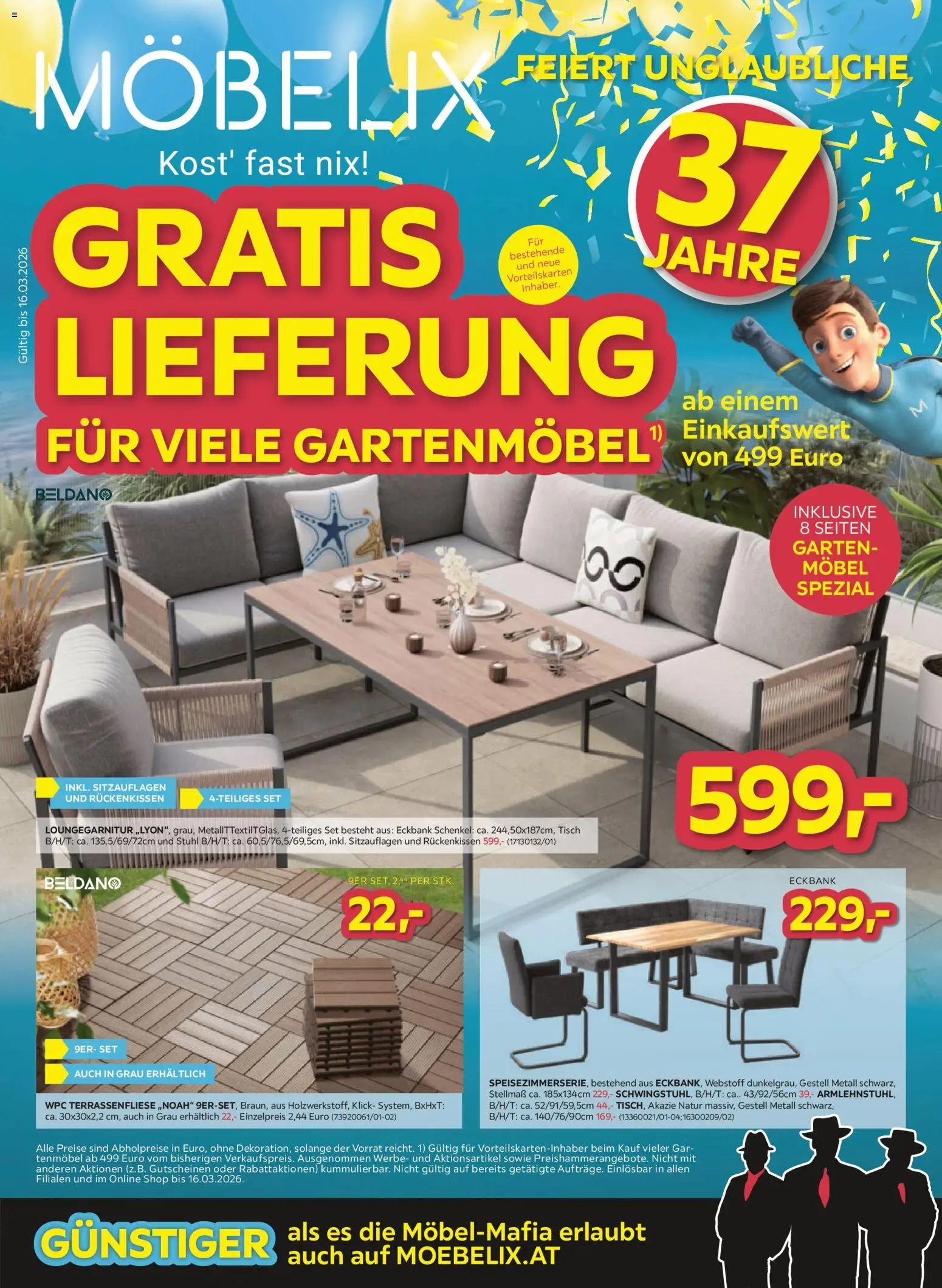 Vorschau der Angebote: Möbelix Möbelix Angebote gültig ab 10.03.2026 - Gartenmöbel, Tisch, Stuhl