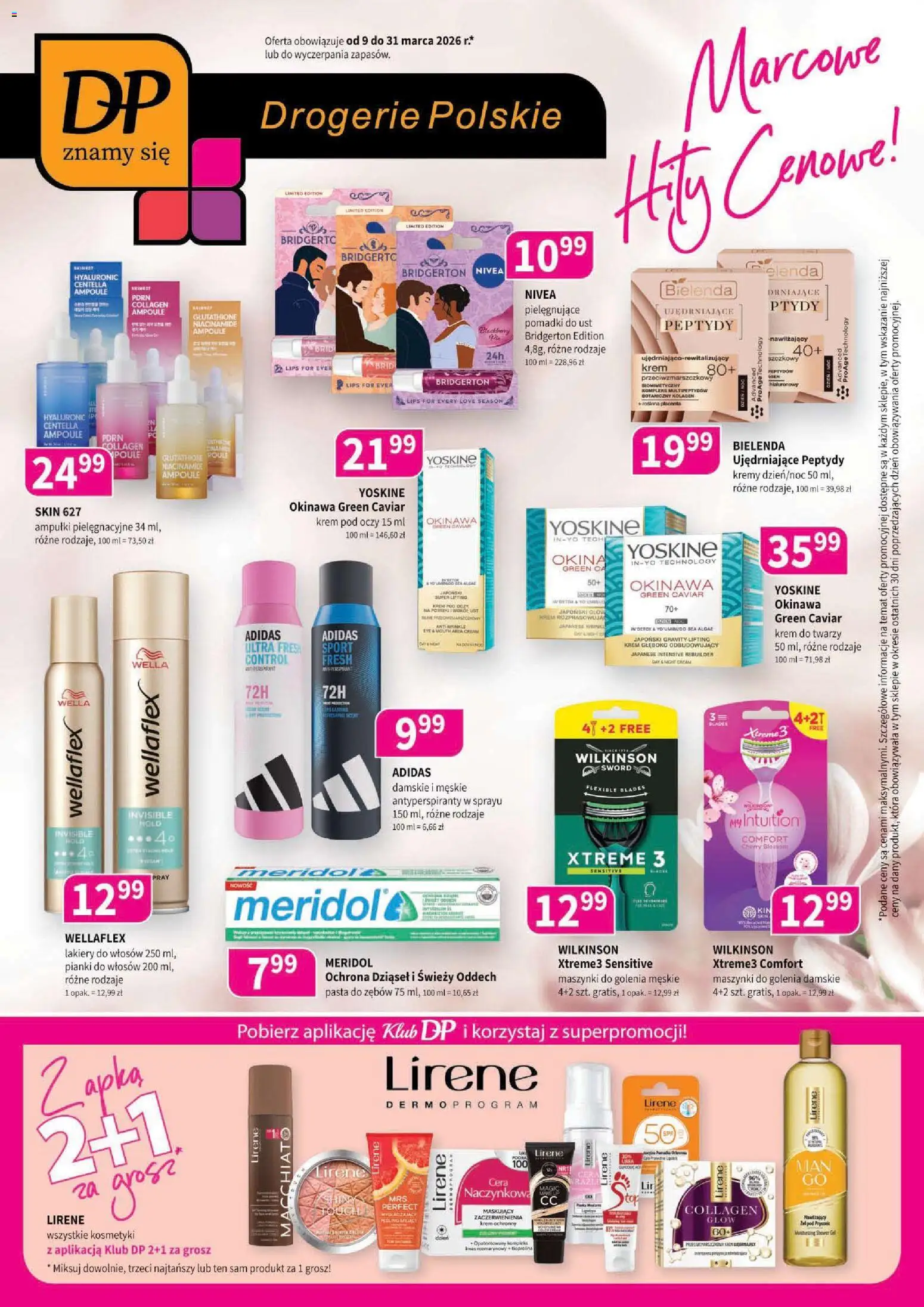 Pogląd gazetki "Drogerie Polskie gazetka" ze sklepu Drogerie Polskie ważnej od 09.03.2026 - Kosmetyki, Bielenda, Prysznic, Pasta do zębów, Żel pod prysznic, Peeling, Lakiery, Ampułki