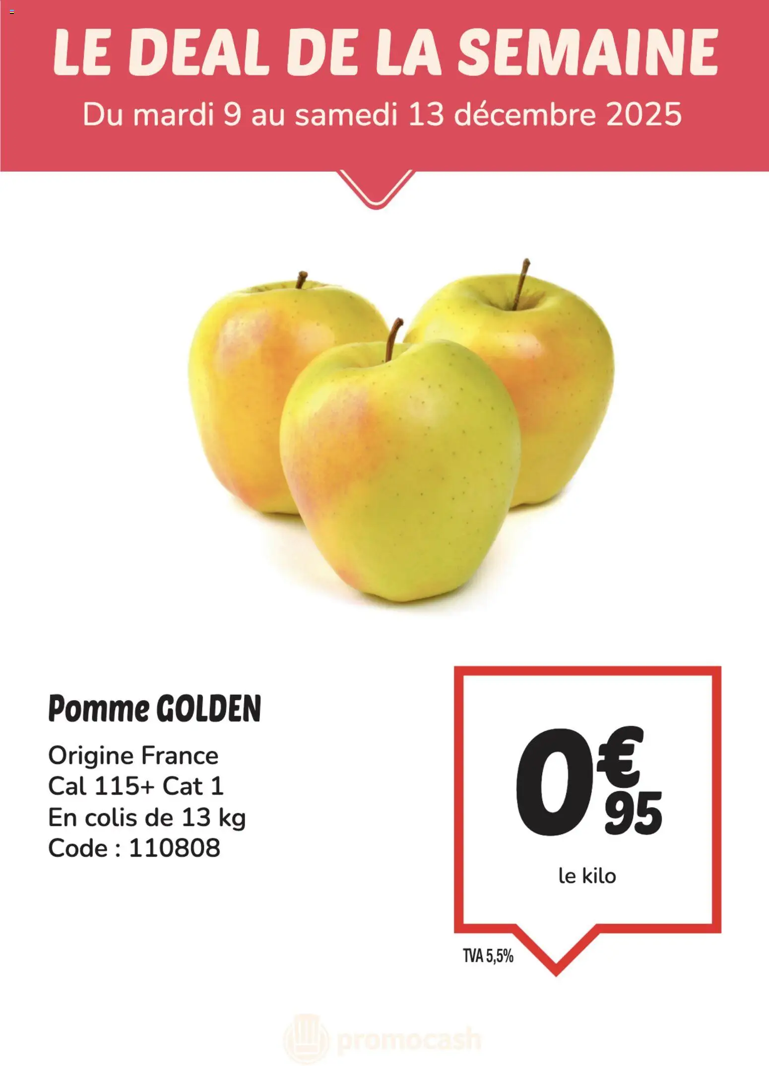 Prévisualisation de Promo du magasin Promocash formulaire valide 09/12/2025 - Pomme