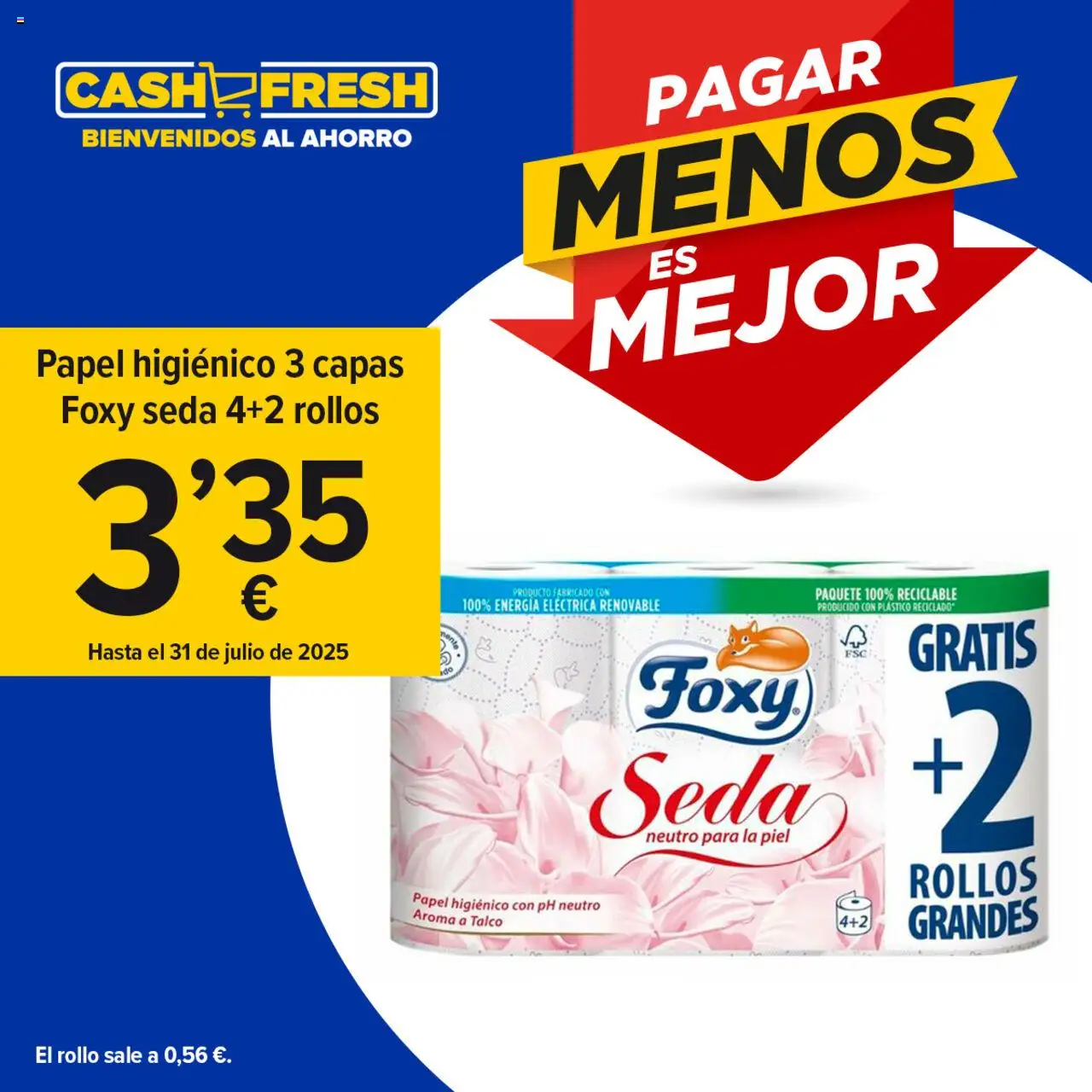Cash Fresh Folleto > 23/07 - 31/07/2025 > Ofertas