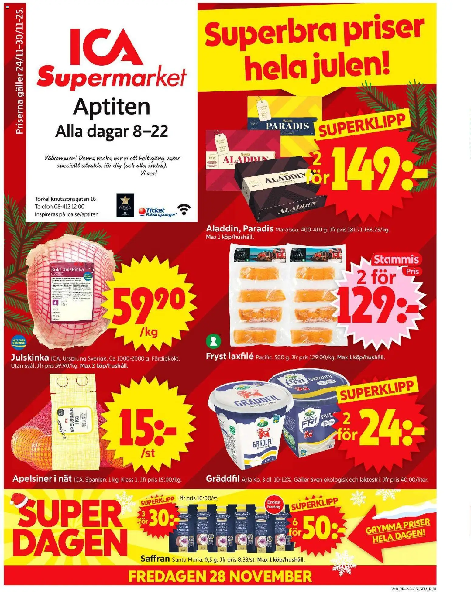Förhandsgranska reklamblad Aktuella reklamblad ICA Supermarket från butik ICA Supermarket gäller från 24/11/2025