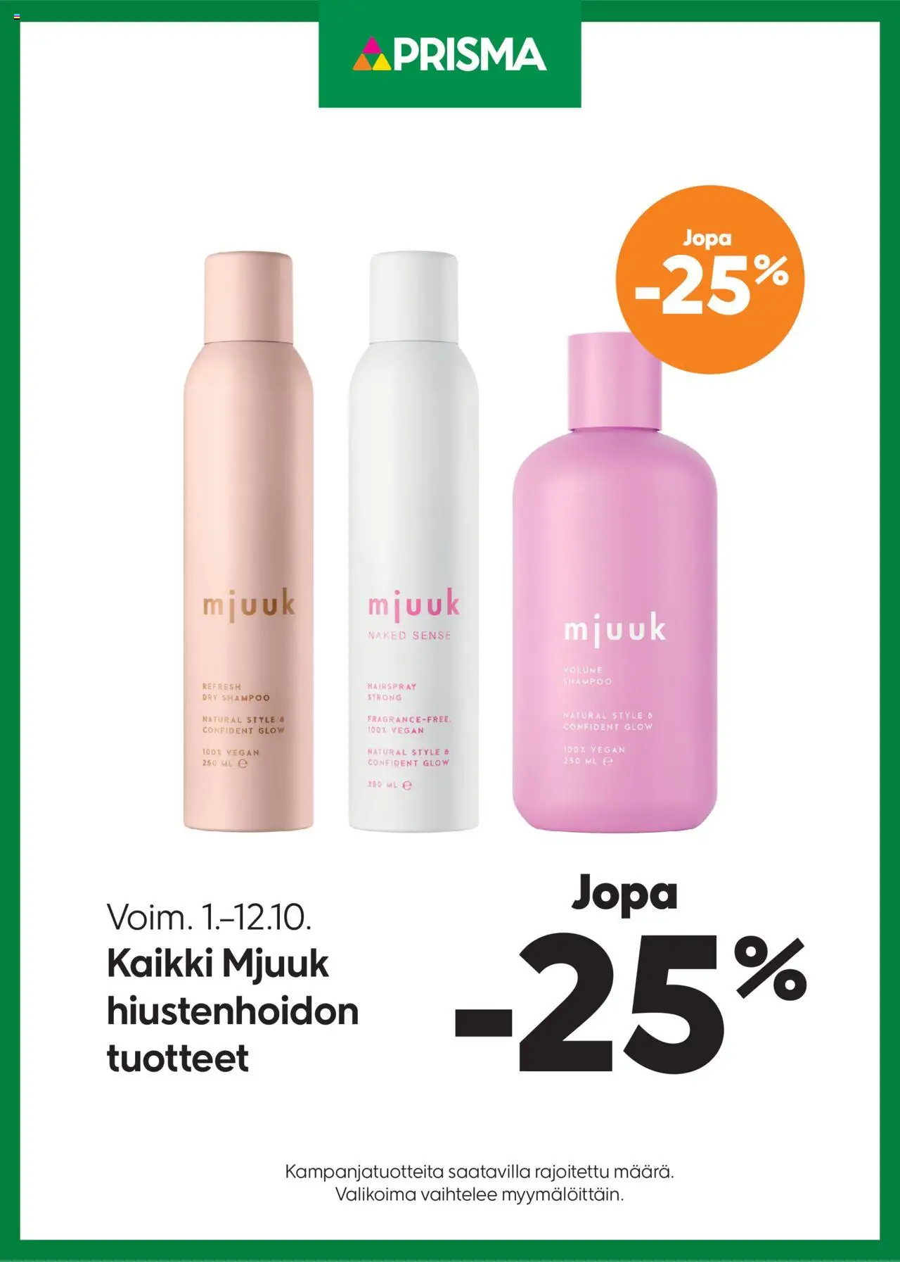 Prisma-kaupan Tarjoukset Mjuuk hiustenhoito voimassa 01/10/2025 - Sivulla 1