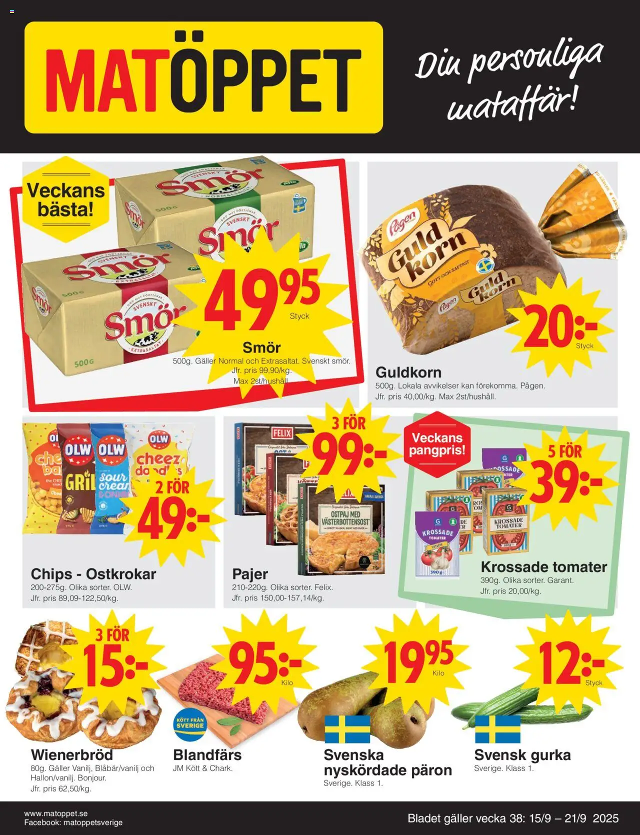 Aktuella reklamblad Matöppet är giltig 15/09 2025 > Veckans Erbjudanden gäller från 15/09/2025 till 21/09/2025 sidnummer 1