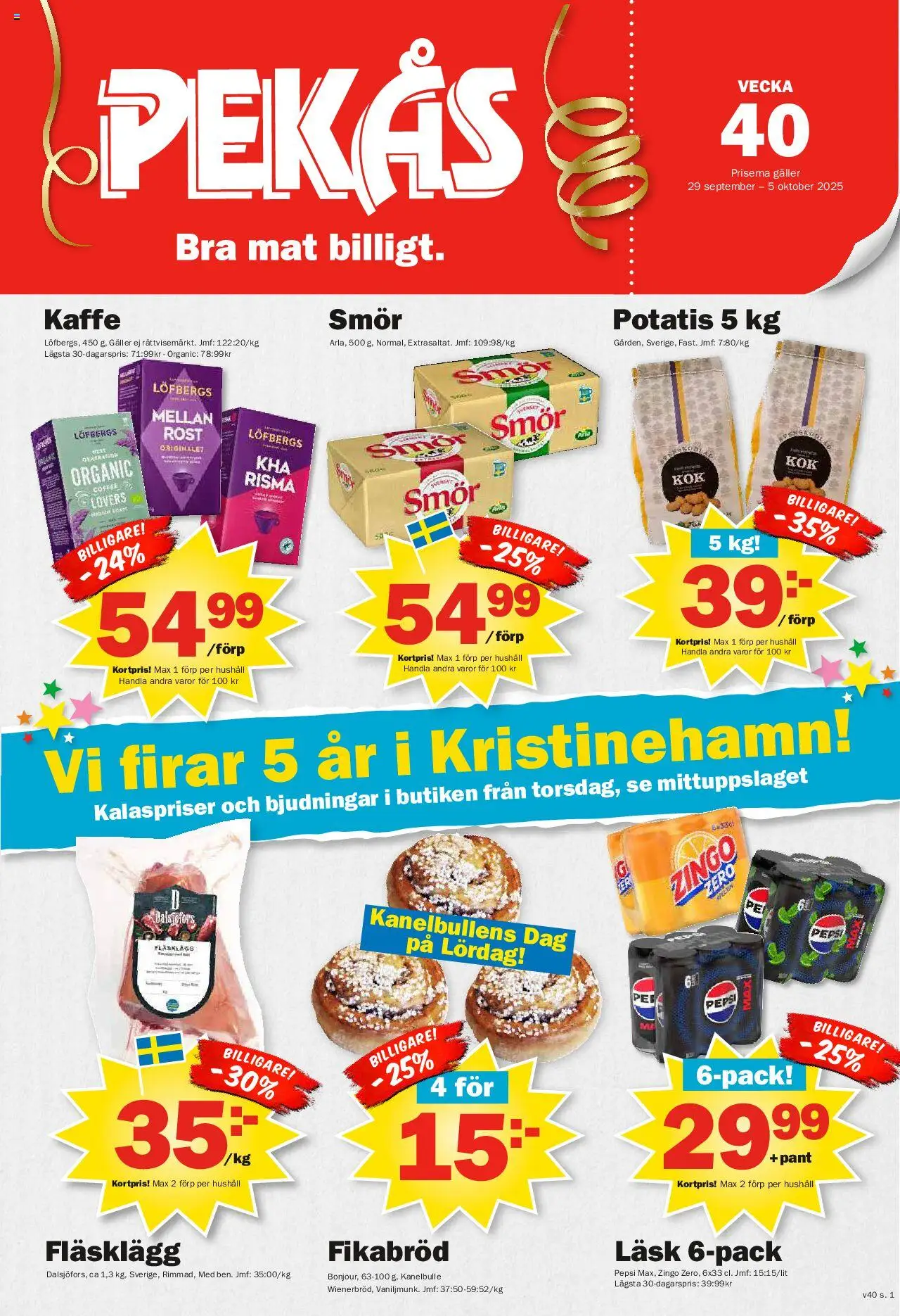 Aktuella reklamblad Pekås är giltig 29/09 2025 > Veckans Erbjudanden gäller från 29/09/2025 till 05/10/2025 sidnummer 1