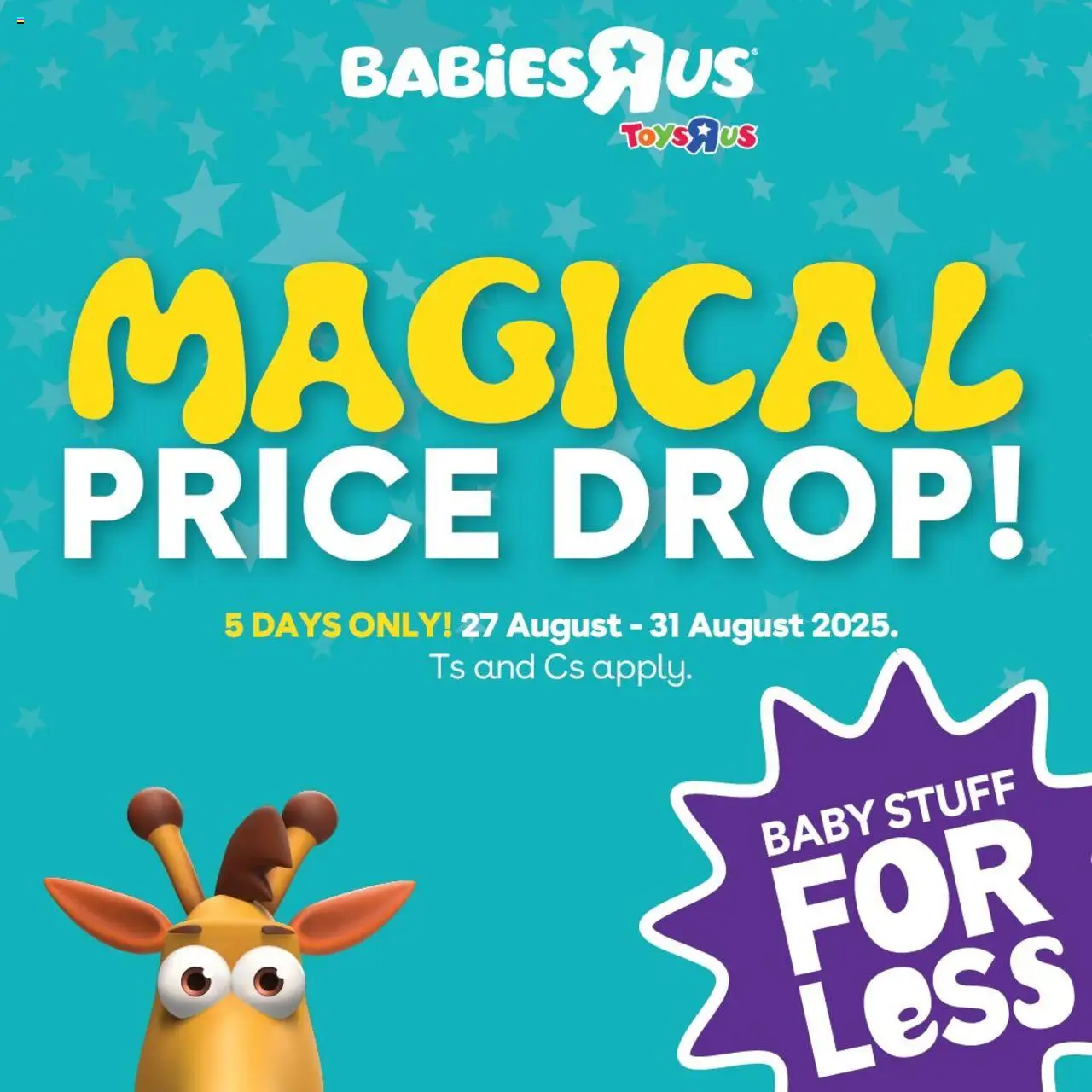 Babies R Us Magical Price Drop! from 27/08 - 31/08/2025 > Promotions