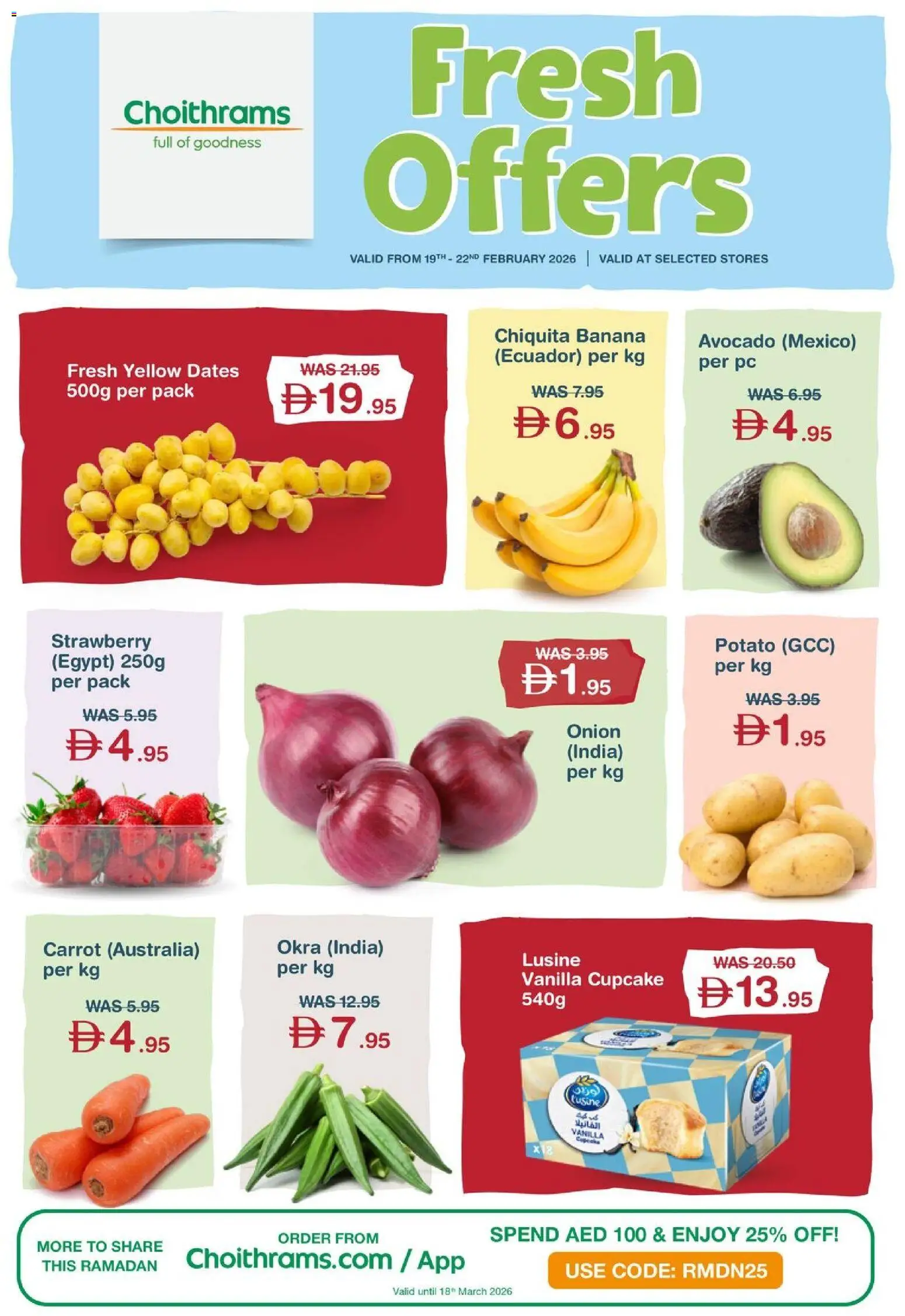 Preview of the catalogue Offers of store Choithrams valid from 19 Feb, 2026 - Dates, Banana, PC, Carrot