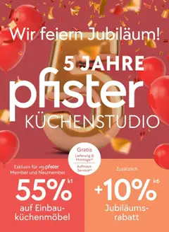 Vorschau des Merkblatts Aktionen 5 Jahre Küchenstudio vom Shop Pfister gültig von 11.09.2025 bis 