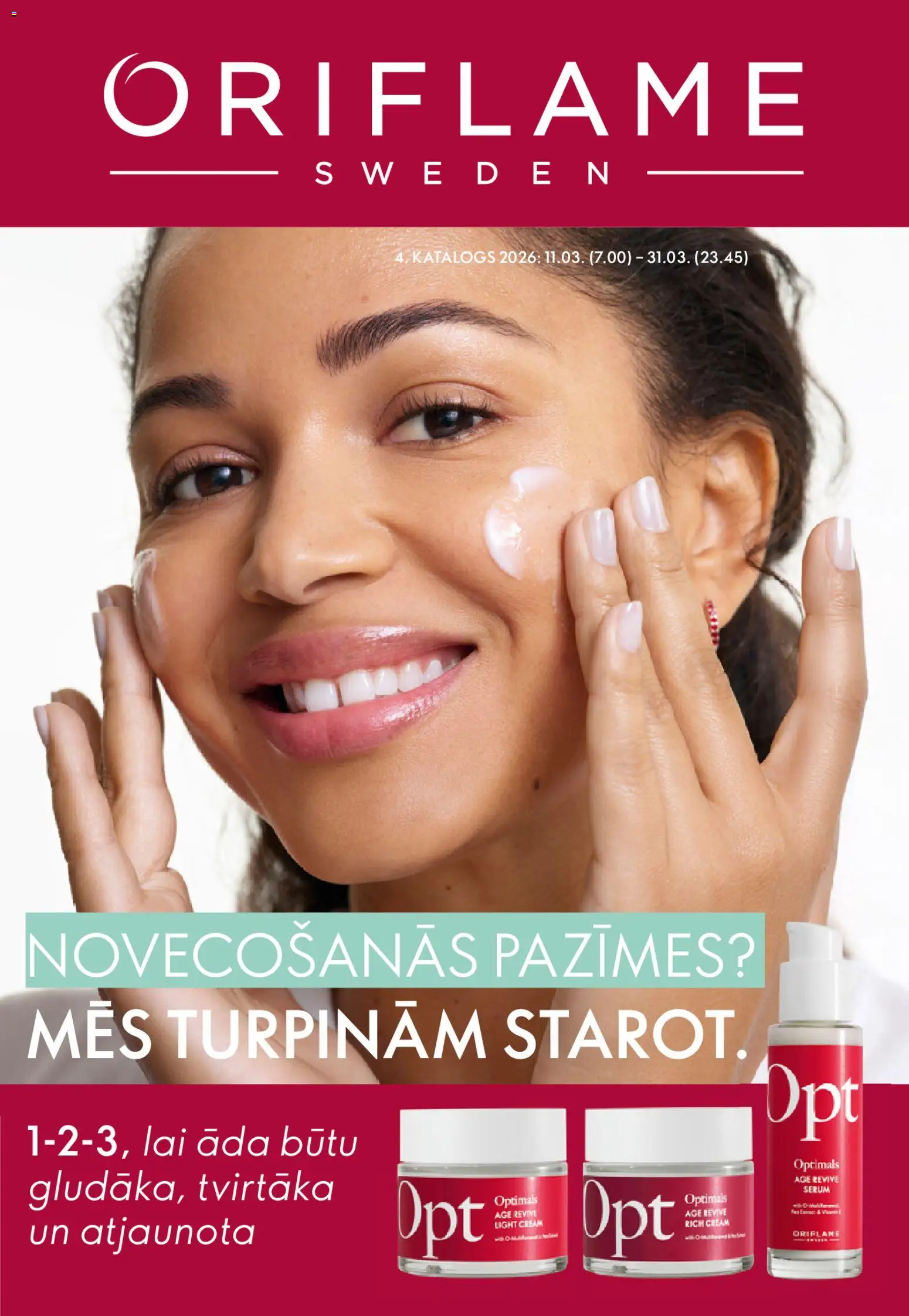 Skatīt Oriflame akciju bukletu, derīgs no 11.03.2026.