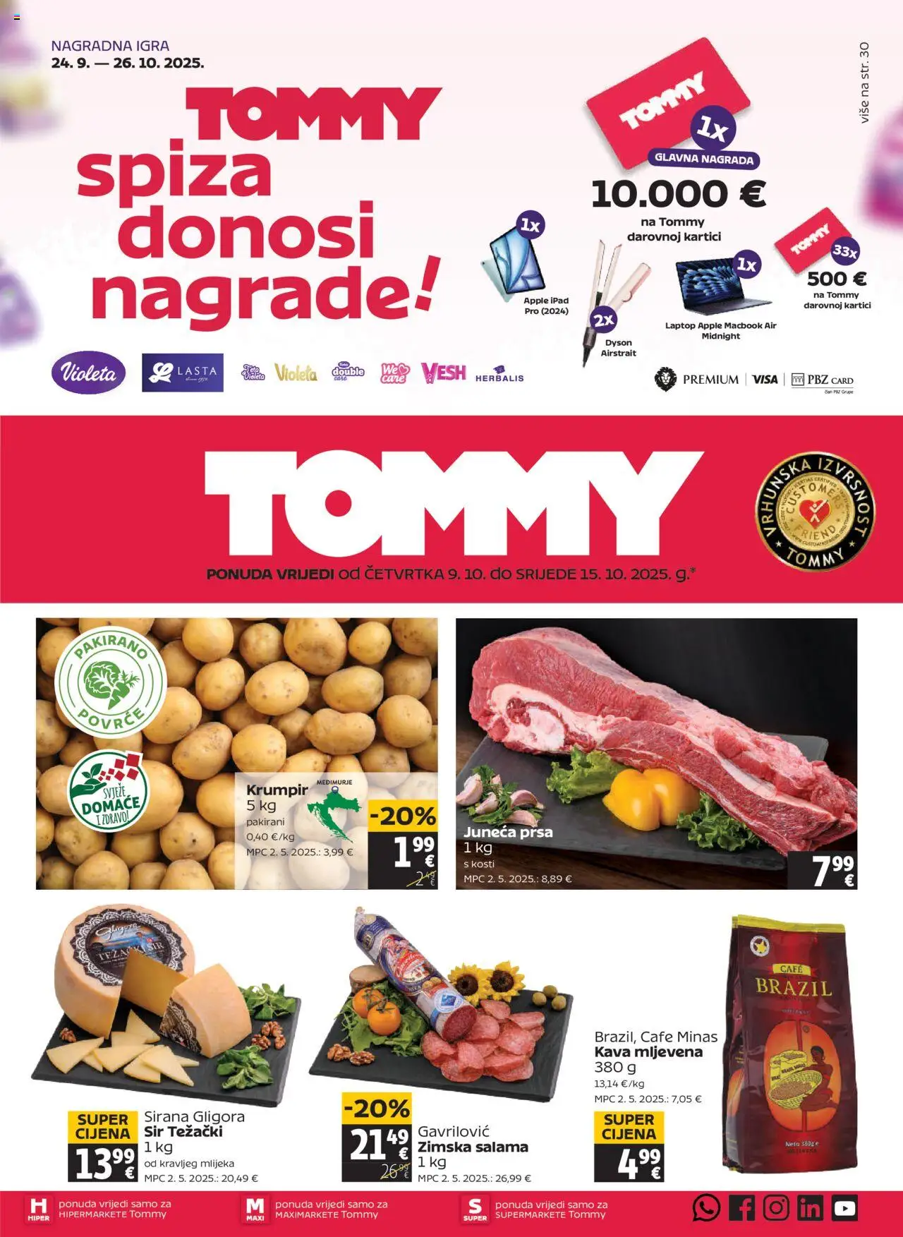 Pregled letka Katalog trgovine Tommy vrijedi od 09.10.2025 - Kava, Povrće, Krumpir, Sir, Violeta, Salama, Igra