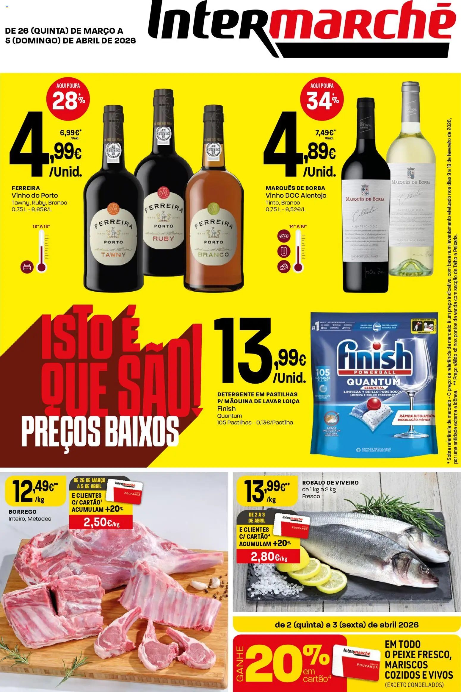 Pré-visualização do folheto da loja Intermarché válida a partir de 26/03/2026 - Vinho, Peixe, Vinho do Porto, Máquina de lavar loiça, Base, Máquina de lavar, Detergente, Cápsulas