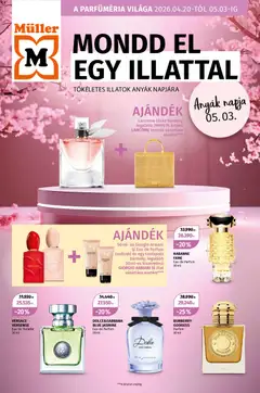 Müller - Müller Parfüméria világa megtekintése, amely érvényes 2026.04.20.-től