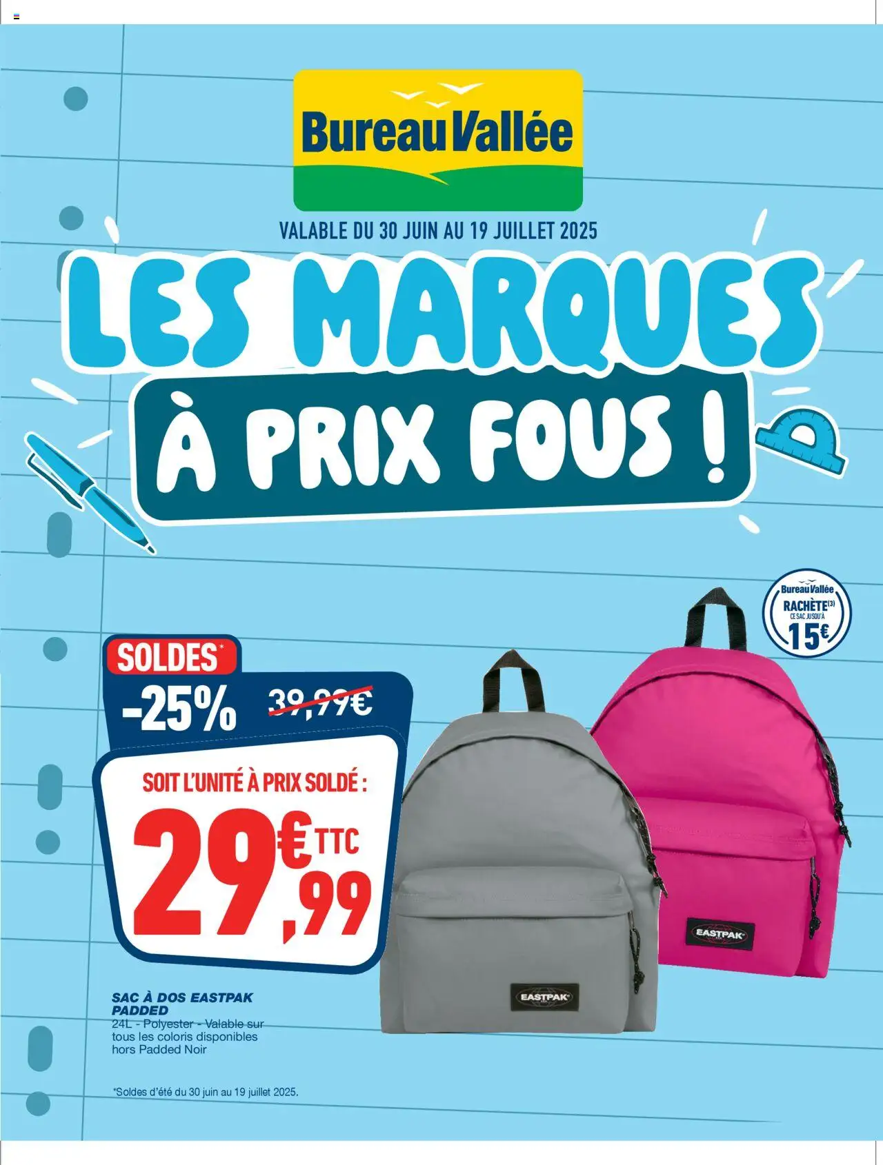 Catalogue de la boutique Bureau Vallée valable du 30/06/2025 - Page numéro 1 - Bureau, Sac à dos, Sac
