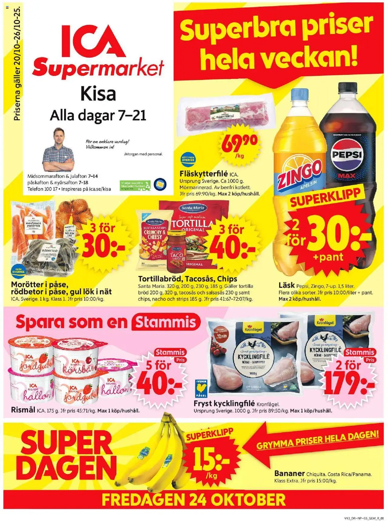 Kisa är giltig 20/10 2025 > Veckans Erbjudanden gäller från 20/10/2025 till 26/10/2025 sidnummer 1 - Hallon, Telefon, Chips, Kött, Kycklingfile, Tortilla, Tacosås, Fläskytterfilé