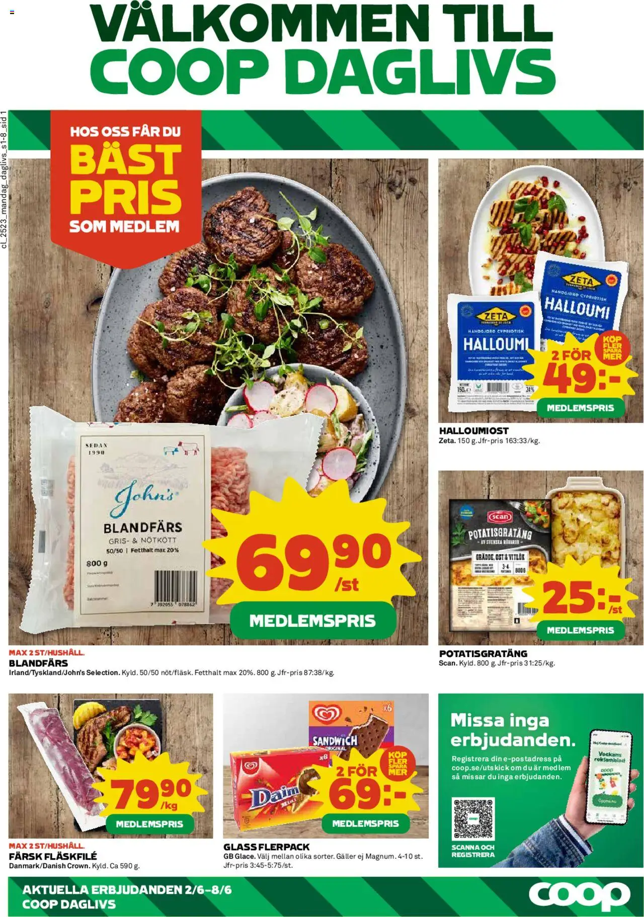 Aktuella reklamblad Coop Daglivs är giltig 02/06 2025 > Veckans Erbjudanden gäller från 02/06/2025 till 08/06/2025 sidnummer 1 - Potatisgratäng, Ost, Halloumi, Sandwich, Galler, Vitlök, Blandfärs, Fläskfilé