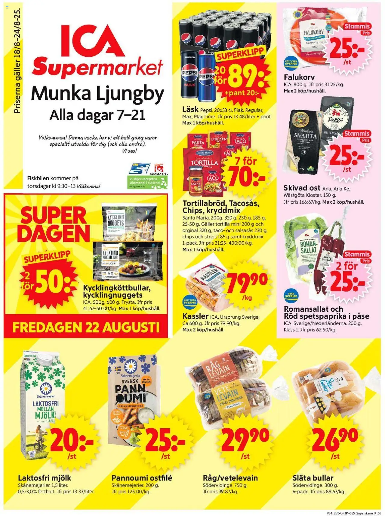 Munka-Ljungby är giltig 18/08 2025 > Veckans Erbjudanden gäller från 18/08/2025 till 24/08/2025 sidnummer 1 - Spel, Grill, Chips, Protein, Galler, Paprika, Laktosfri mjölk, Kyckling