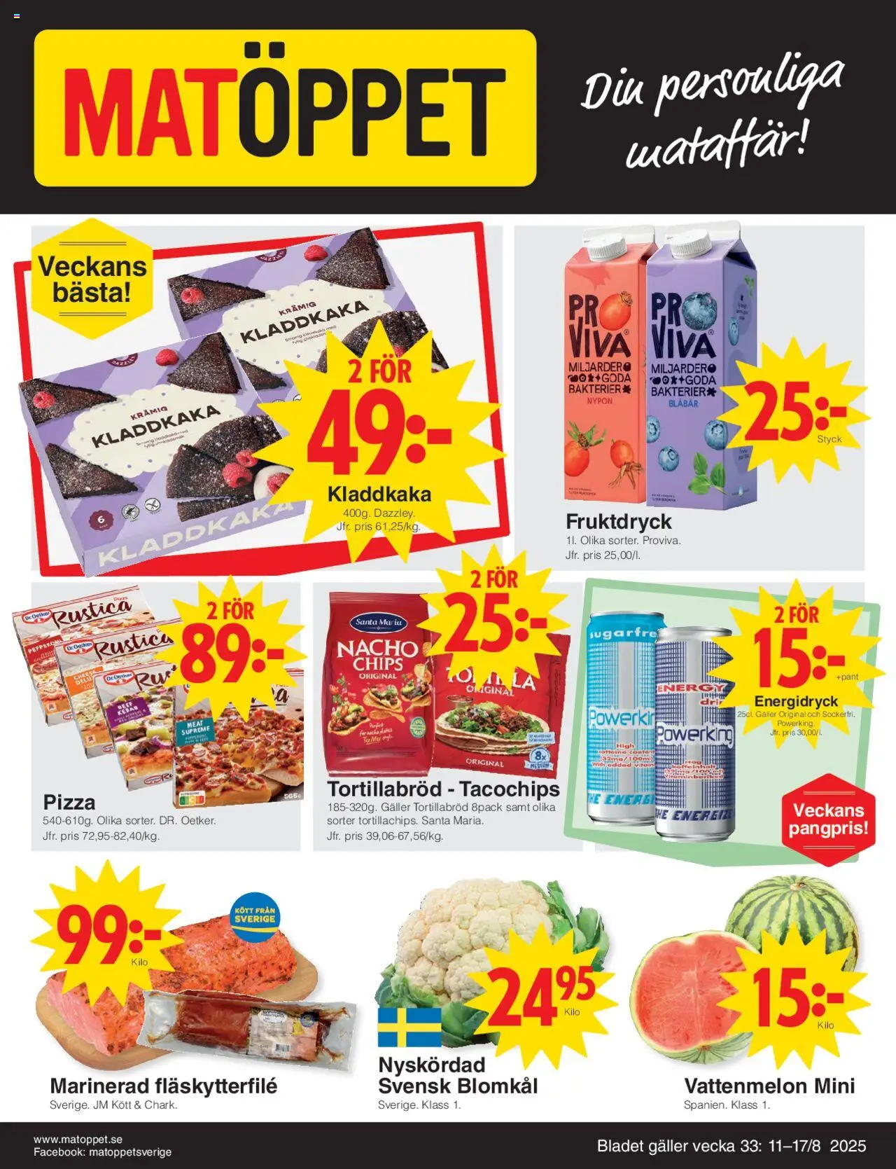 Aktuella reklamblad Matöppet är giltig 11/08 2025 > Veckans Erbjudanden gäller från 11/08/2025 till 17/08/2025 sidnummer 1