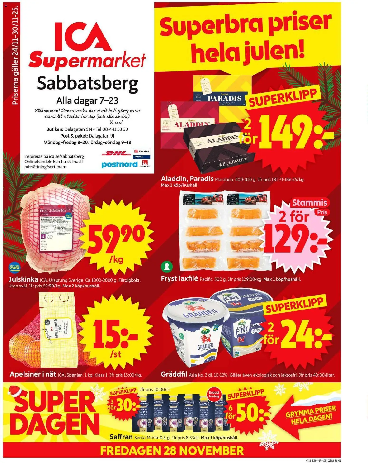 Förhandsgranska reklamblad Stockholm från butik ICA Supermarket gäller från 24/11/2025 - Saffran, Gem, Galler, Gräddfil, Apelsiner, Laxfilé