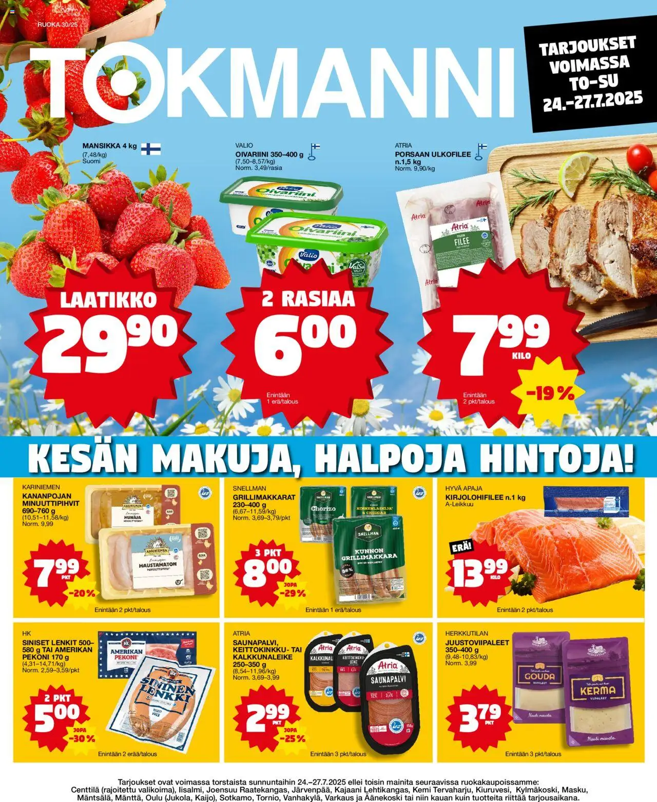 Tokmanni-kaupan Ruokatarjoukset voimassa 24/07/2025 - Sivulla 1 - Hunaja, Laatikko, Chorizo, Pekoni, Kerma, Grillimakkara, Cheddar