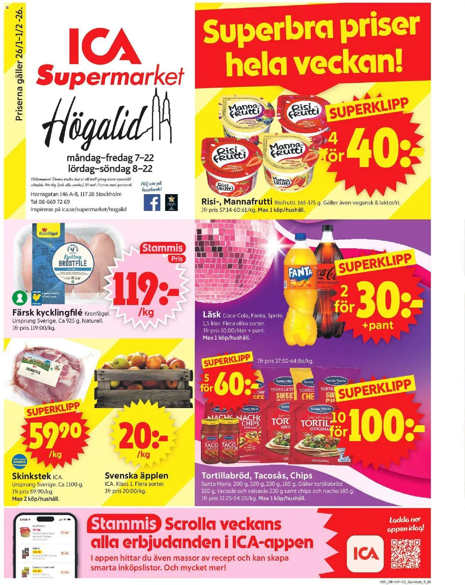 Förhandsgranska reklamblad Stockholm från butik ICA Supermarket gäller från 26/01/2026 - Äpplen, Chips, Kycklingfile, Galler, Tortillabröd, Salami, Tacosås, Kyckling