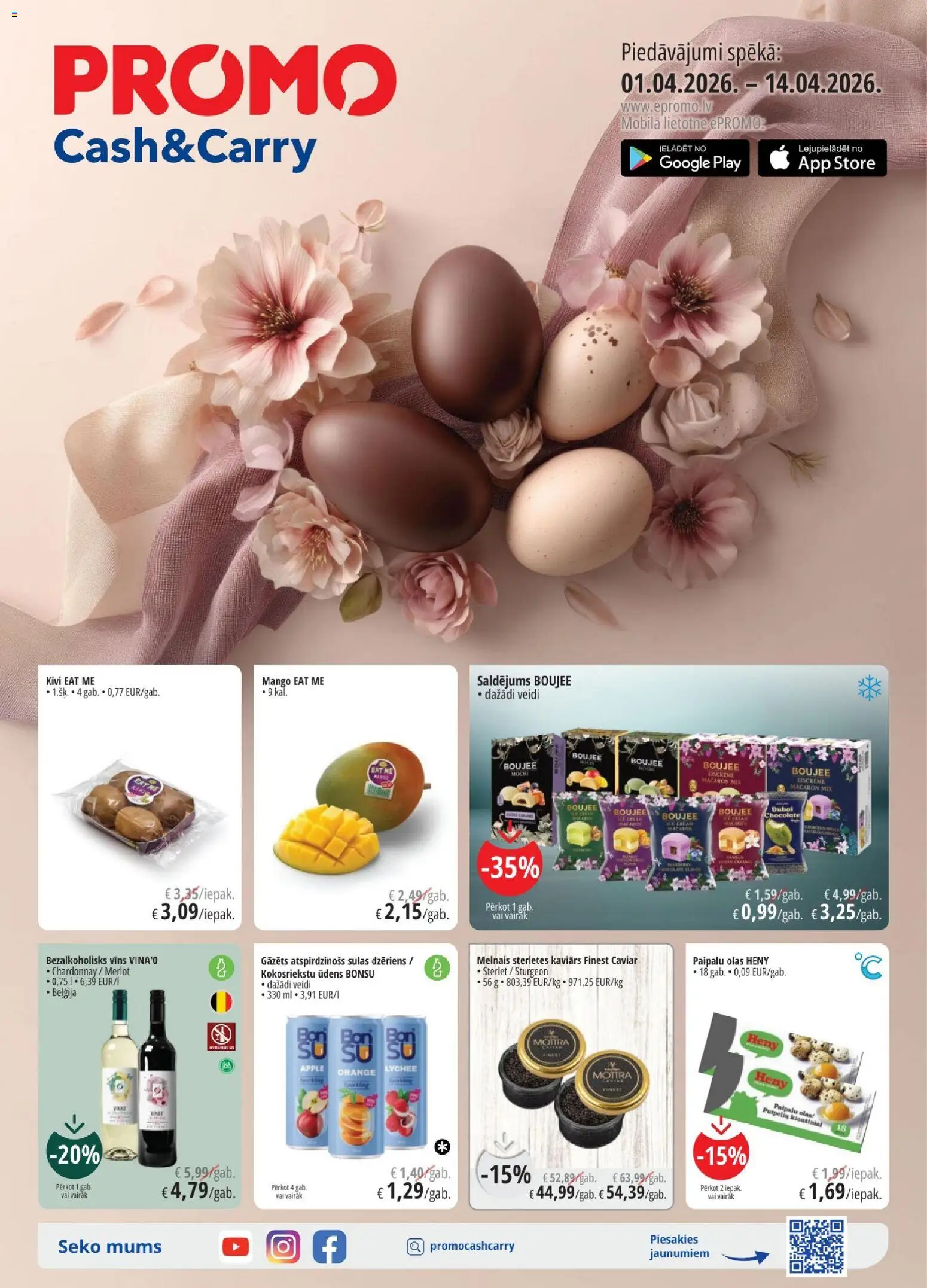 Skatīt Promo akciju bukletu, derīgs no 01.04.2026.