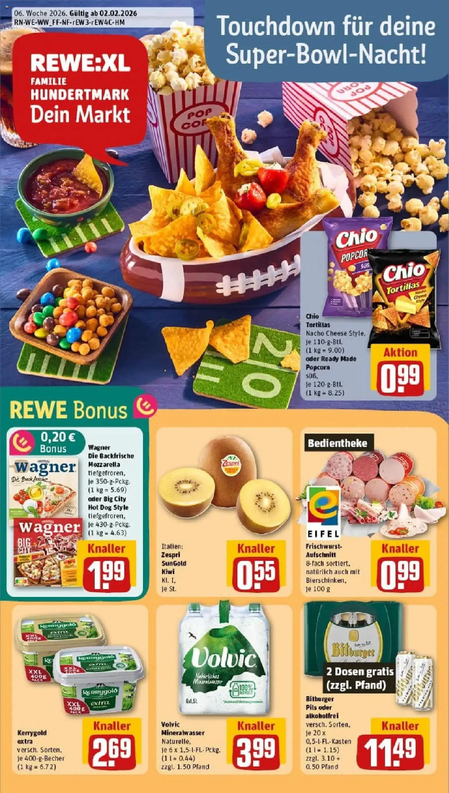 Vorschau von dem Prospekt des Geschäftes Rewe, gültig ab dem 02.02.2026 - Kiwi, Tortillas, Mineralwasser, Popcorn, Bitburger, Volvic, Pils, Chio tortillas