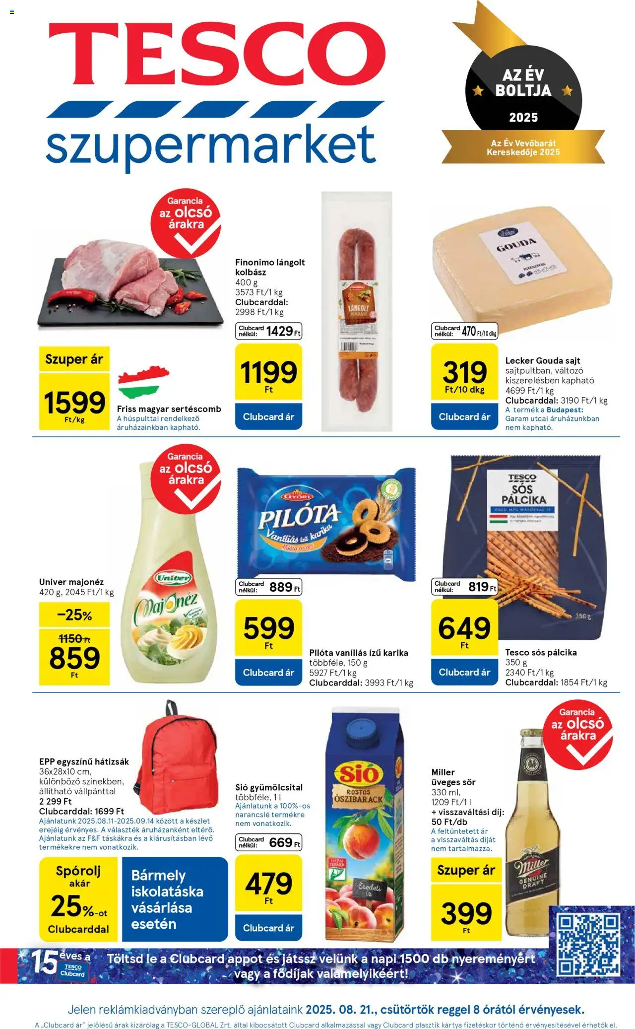 Tesco aktuális szórólap, érvényes 2025.08.21.-től - 1 oldal - Hátizsák, Univer, Kolbász, Őszibarack, Miller, Gouda sajt, Sertéscomb, Lé