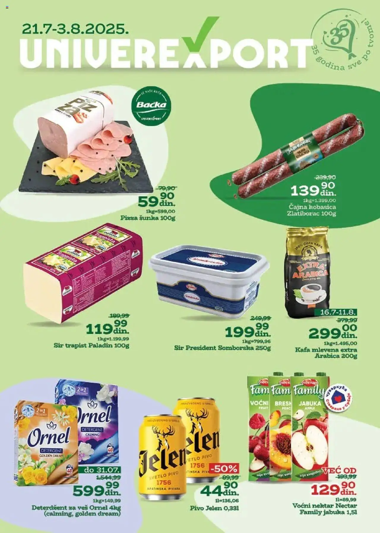 Univerexport katalog važi od 21.07.2025 - stranica 1 - Kafa, Pivo, Sir, Šunka, Nektar, Kobasica, Deterdžent, Pizza šunka