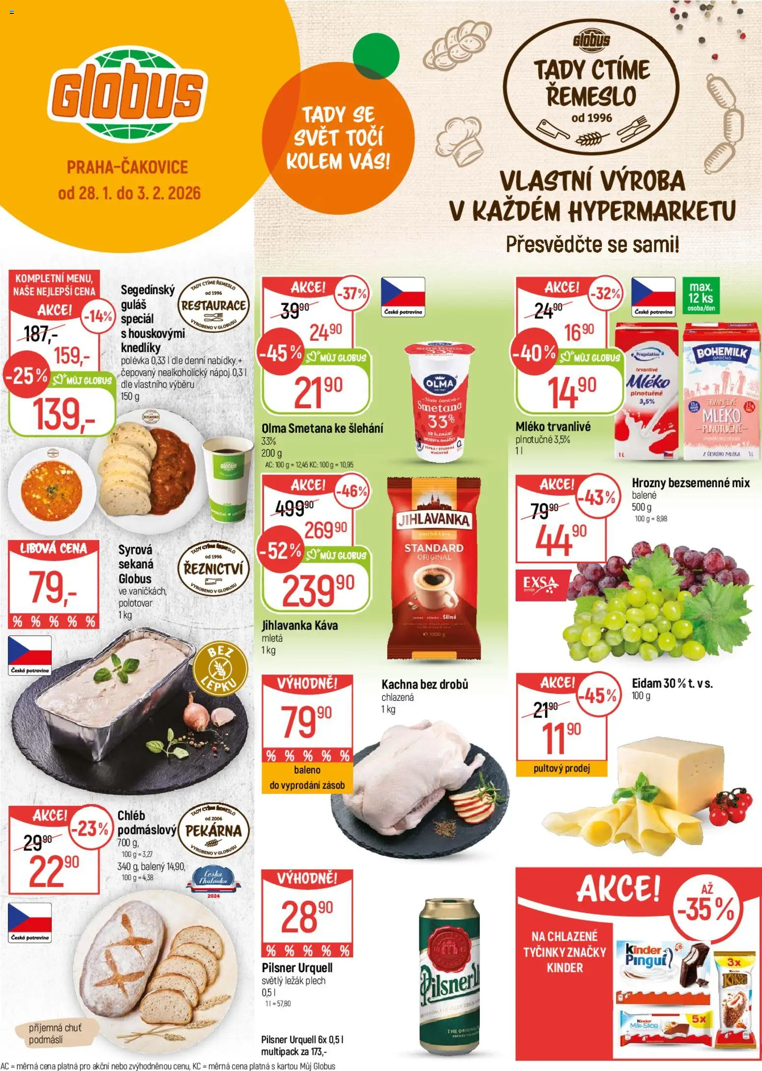 Náhled nabídky: Globus Leták platný od 28.01.2026 - Globus, Pekárna, Pilsner Urquell, Kinder, Chléb, Sekaná, Jihlavanka, Tyčinky