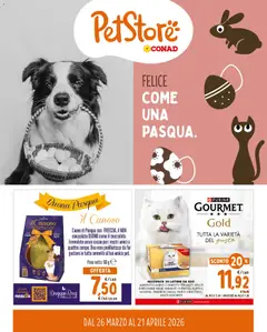 Anteprima dell'opuscolo Conad volantino PetStore Lazio, Campania, Sicilia dal negozio Conad valido da 26/03/2026