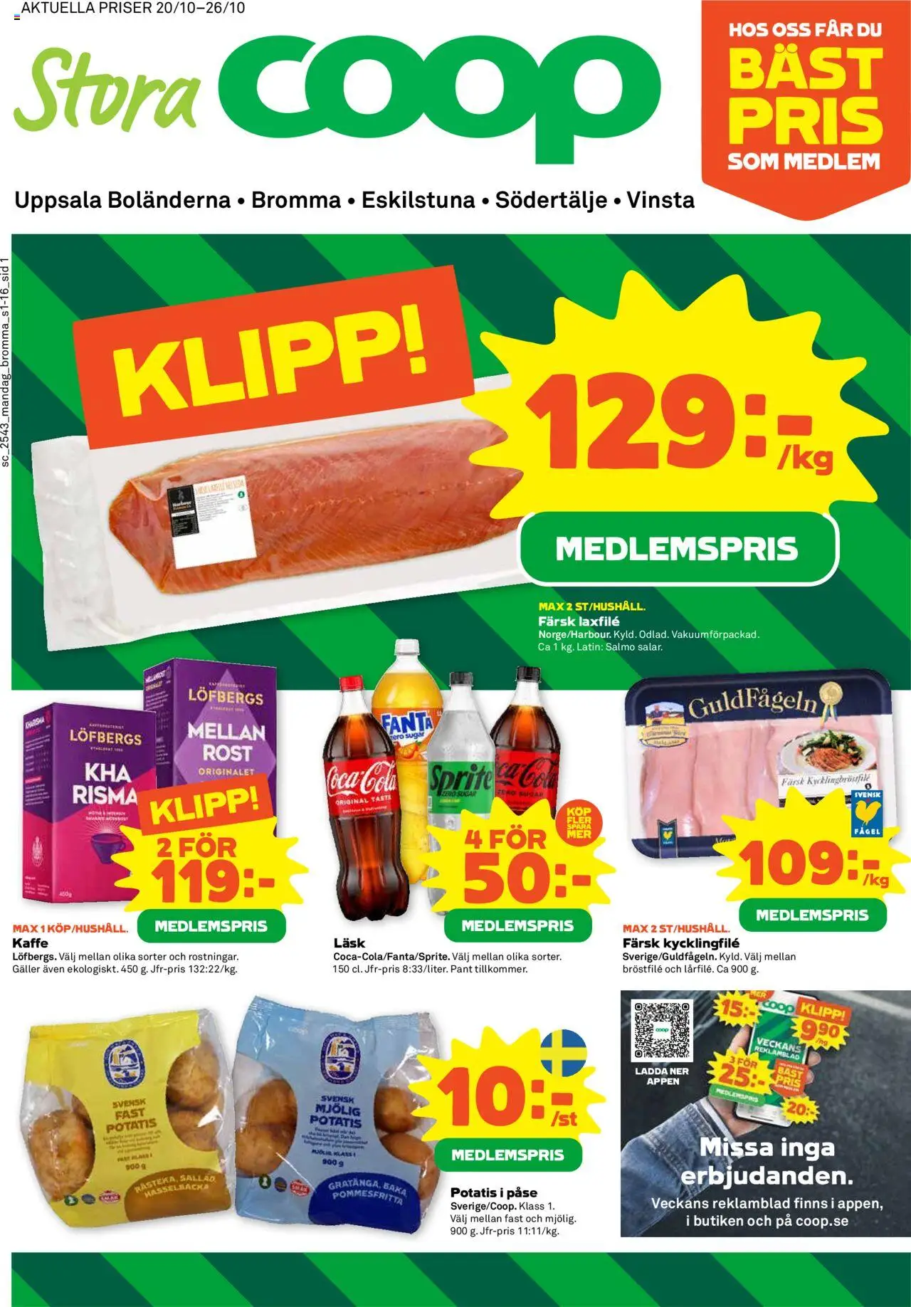 Bromma är giltig 20/10 2025 > Veckans Erbjudanden gäller från 20/10/2025 till 26/10/2025 sidnummer 1 - Kaffe, Potatis, Kycklingfile, Galler, Fanta, Sprite, Laxfilé