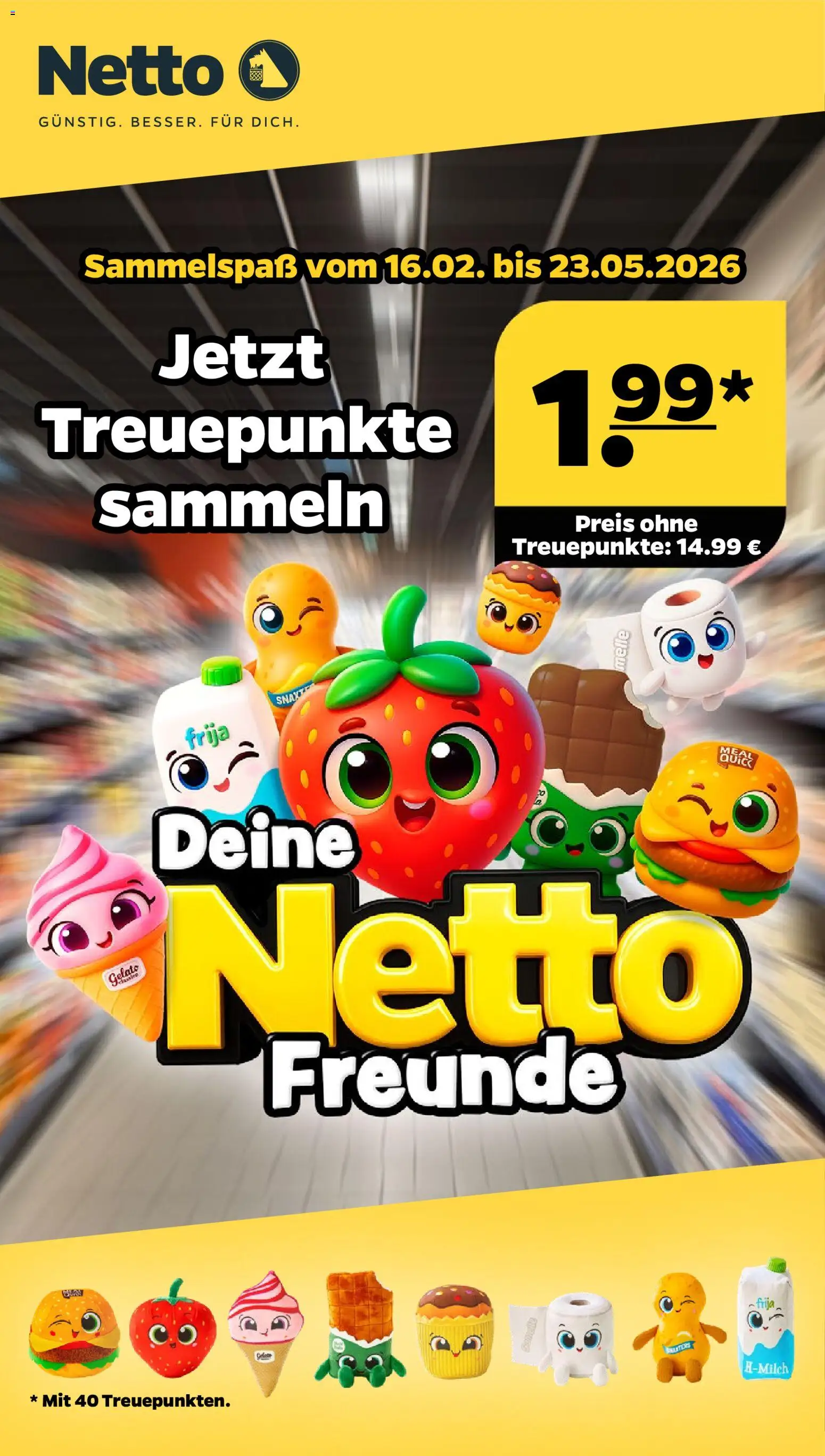 Vorschau von dem Prospekt des Geschäftes Netto, gültig ab dem 16.02.2026