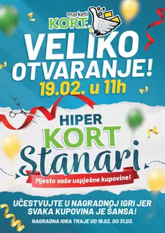 Pregled letka Veliko otvaranje trgovine Kort Marketi vrijedi od 19.02.2026