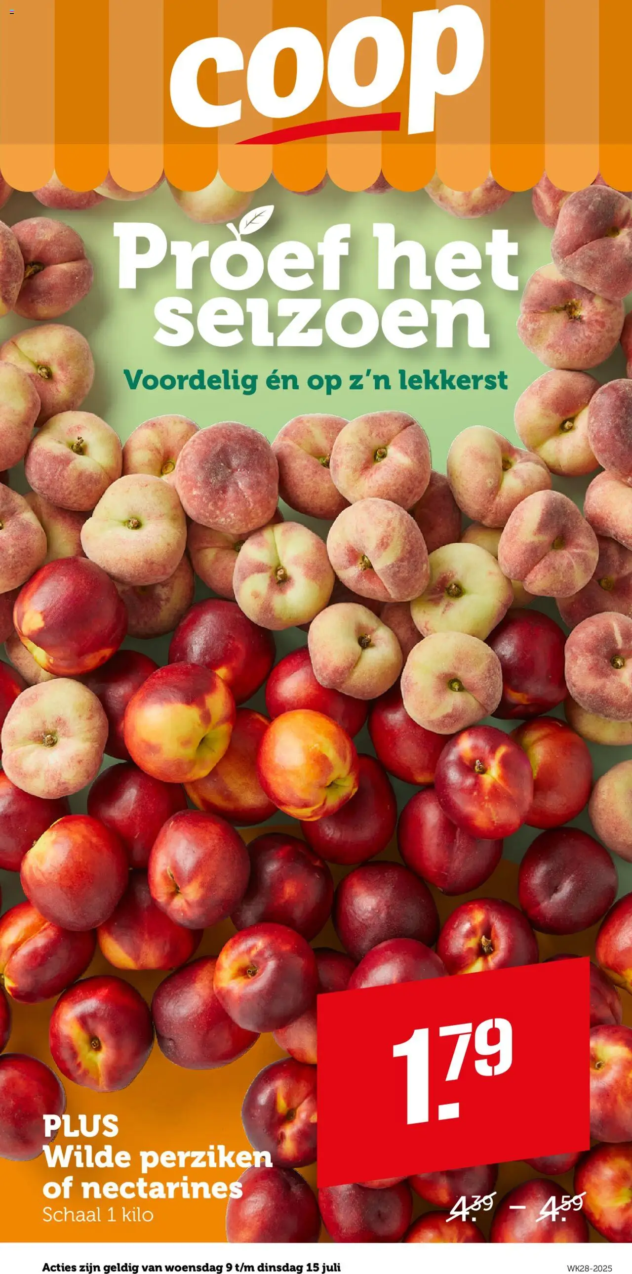 Coop shop Folder week 28 geldig vanaf 09-07-2025 - Paginanummer 1 - Perziken, Nectarines, Schaal