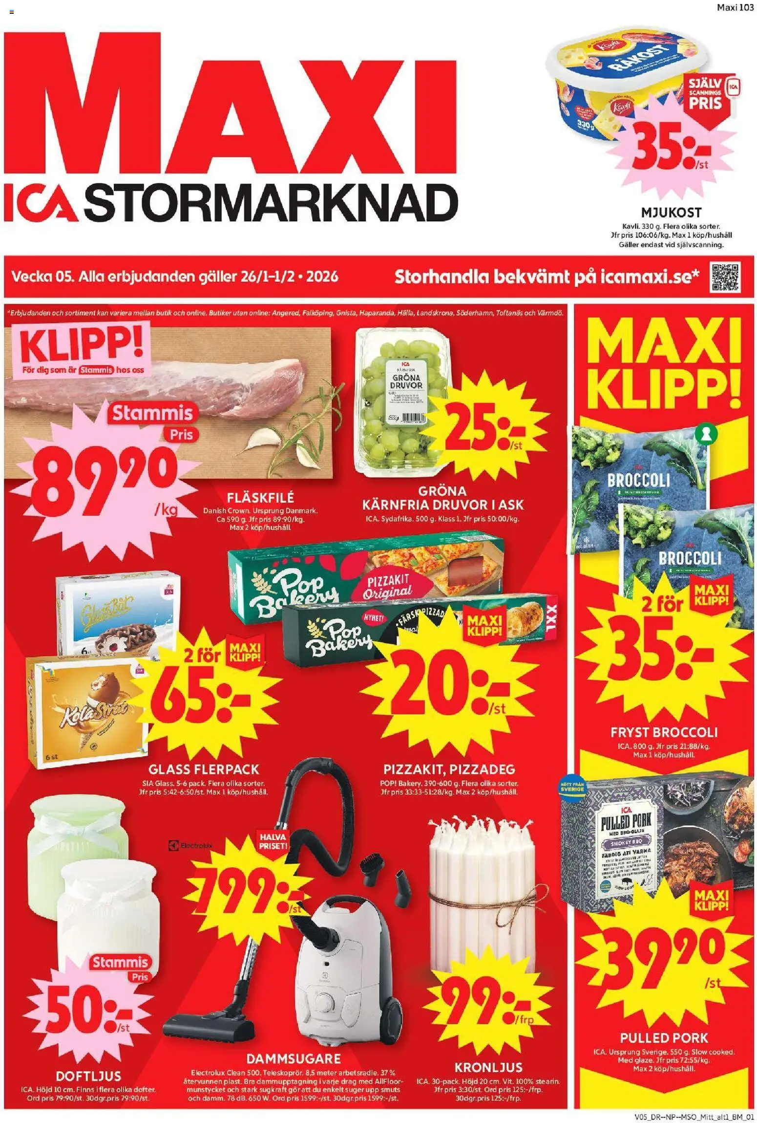 Förhandsgranska reklamblad Enköping från butik ICA Maxi gäller från 26/01/2026 - Pizza, Glass, Dammsugare, Pulled pork, Doftljus, Mjukost, Pizzakit, Räkost