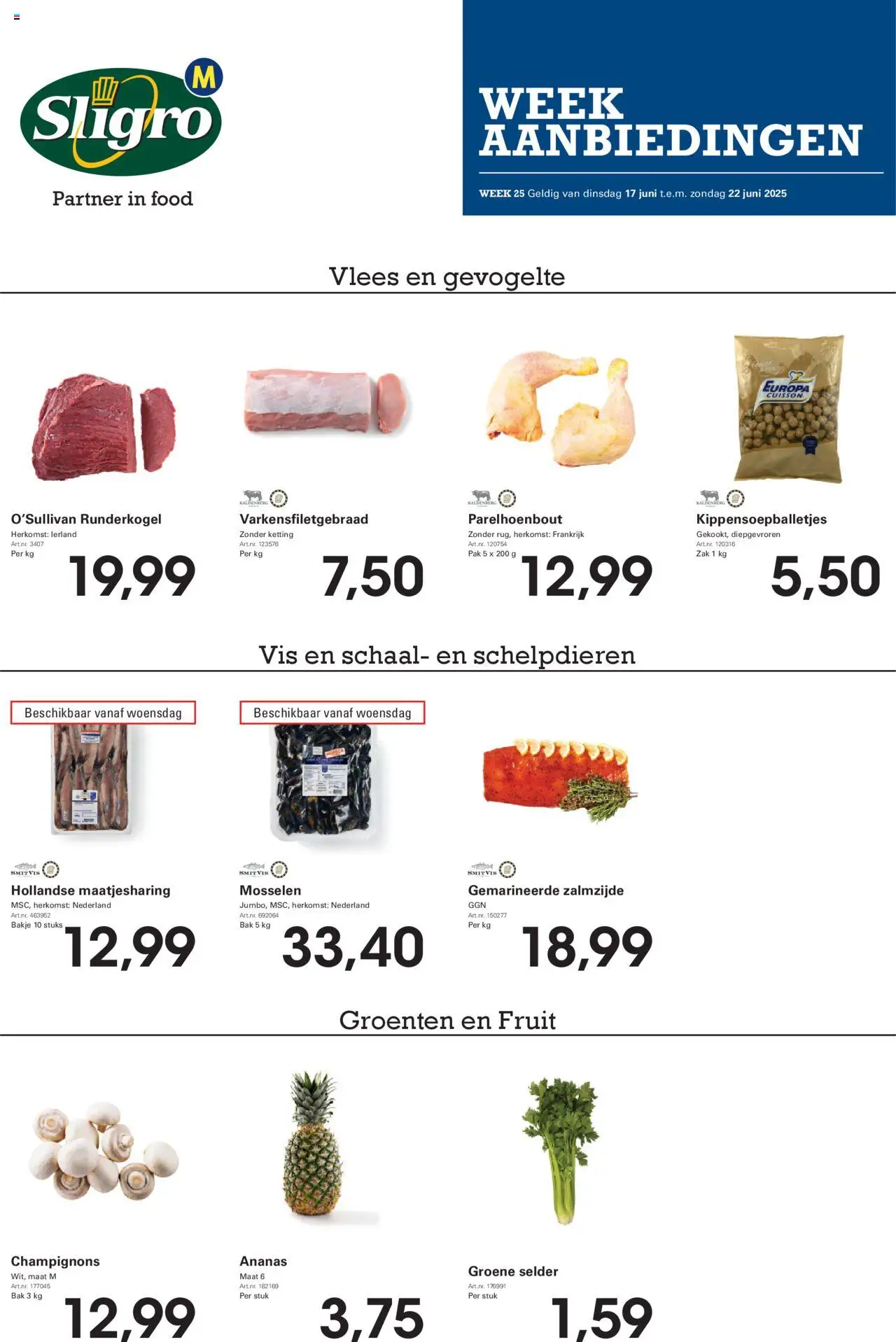 Sligro shop Folder geldig vanaf 17/06/2025 - Paginanummer 1 - Mosselen, Vis, Ananas, Zak, Fruit, Groenten, Champignons, Schaal