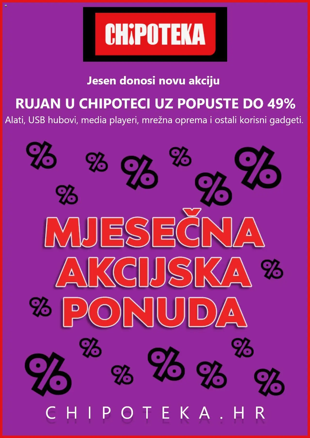 Chipoteka aktualni Katalog vrijedi od 01.09.2025 - tjedna akcija broj stranice 1