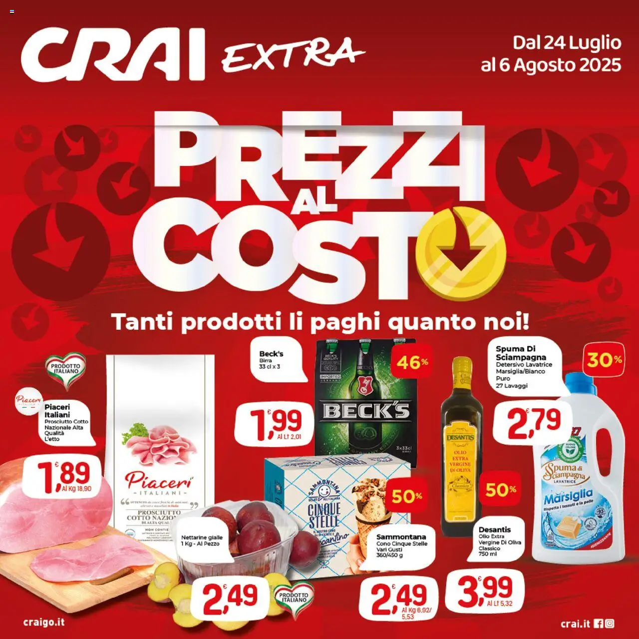 Volantino CRAI valido da 24/07/2025 numero di pagina 1 - Prosciutto Cotto, Birra, Olio, Prosciutto, Lavatrice, Nettarine