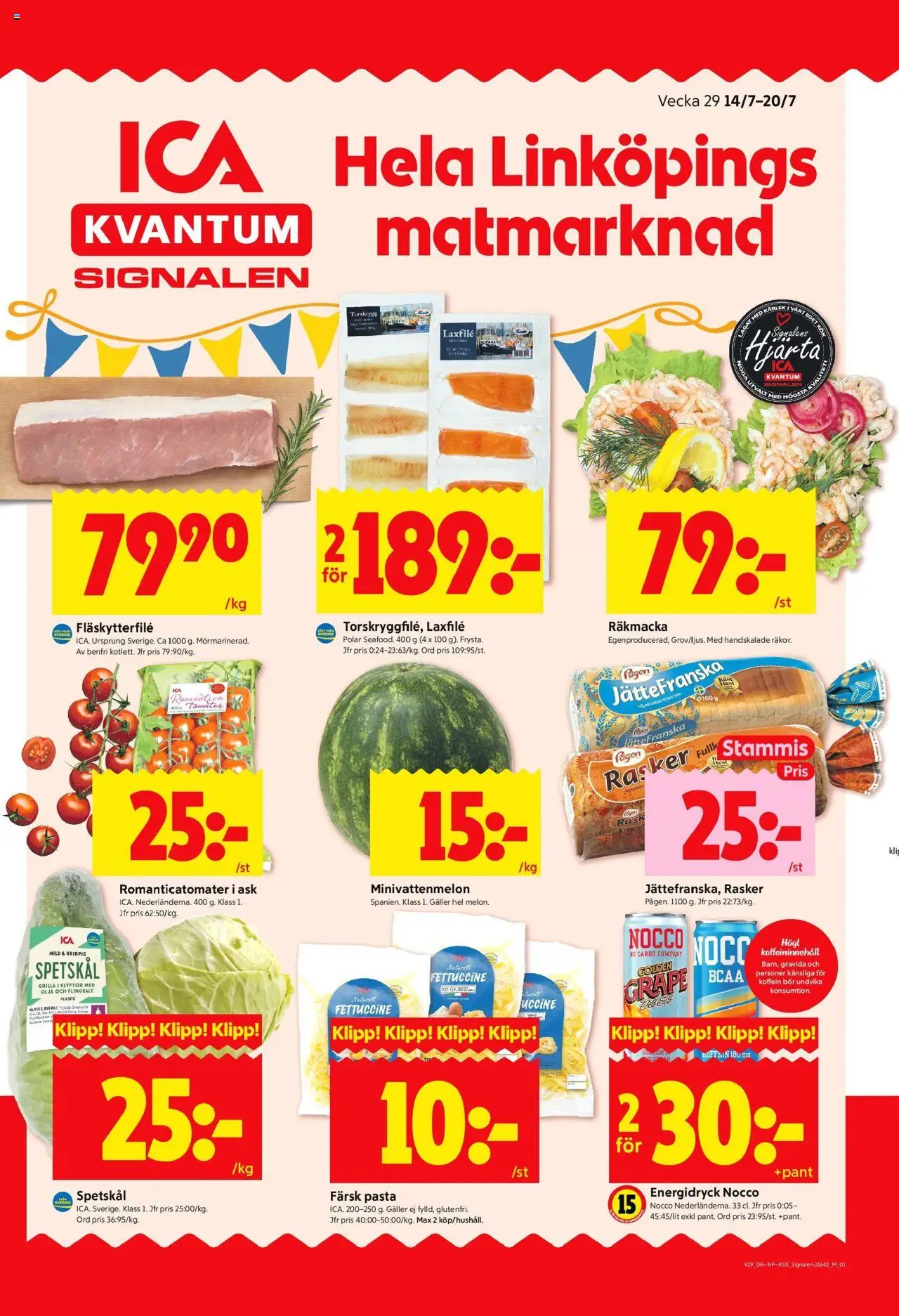 Linköping är giltig 14/07 2025 > Veckans Erbjudanden gäller från 14/07/2025 till 20/07/2025 sidnummer 1