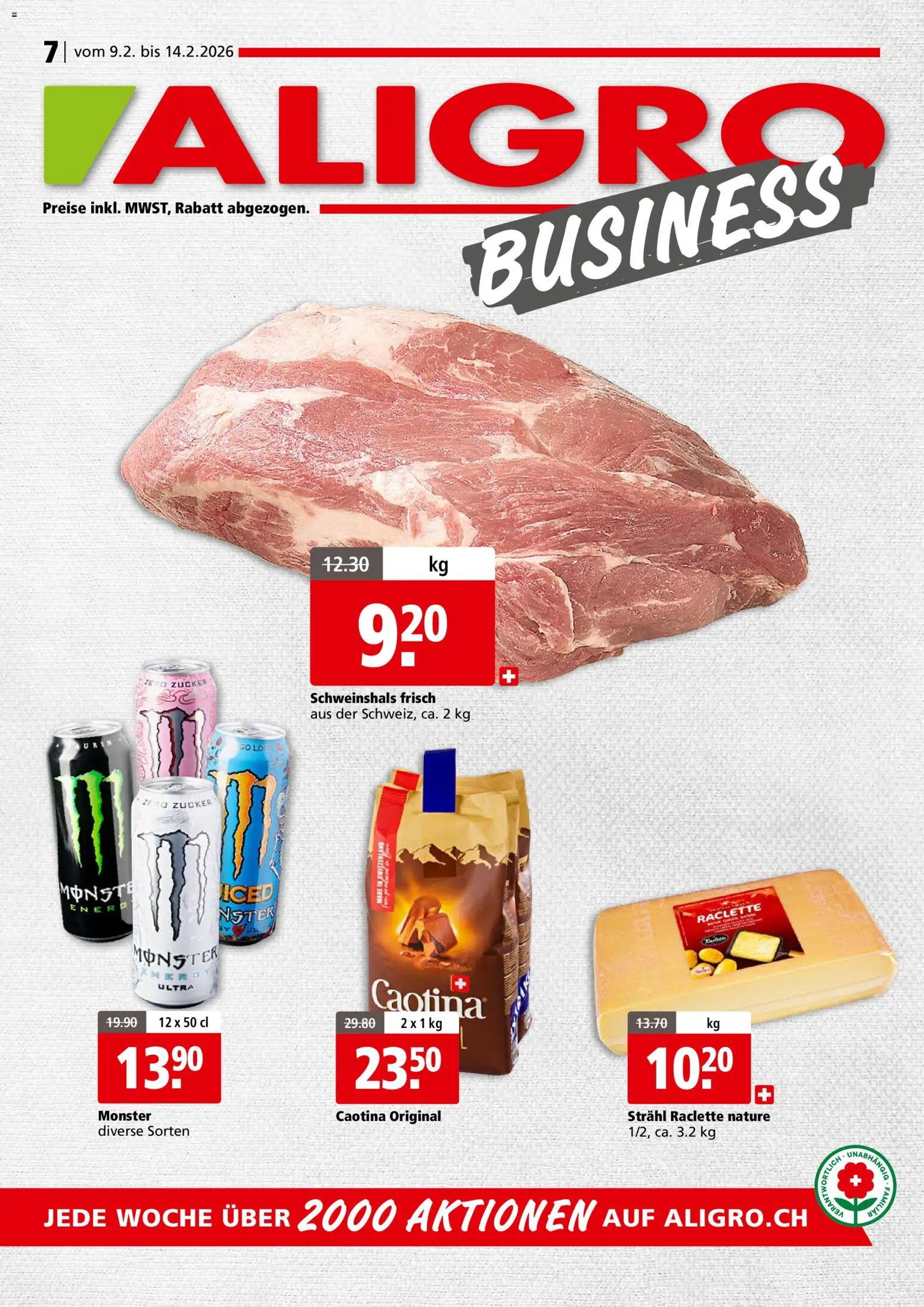 Vorschau des Merkblatts Aktionen Business Schlieren, Gossau SG, Frauenfeld, Rapperswil-Jona, Sargans, Bern, Brüttisellen, Pratteln, Emmen, Spreitenbach vom Shop Aligro gültig von 09.02.2026 bis 14.02.2026