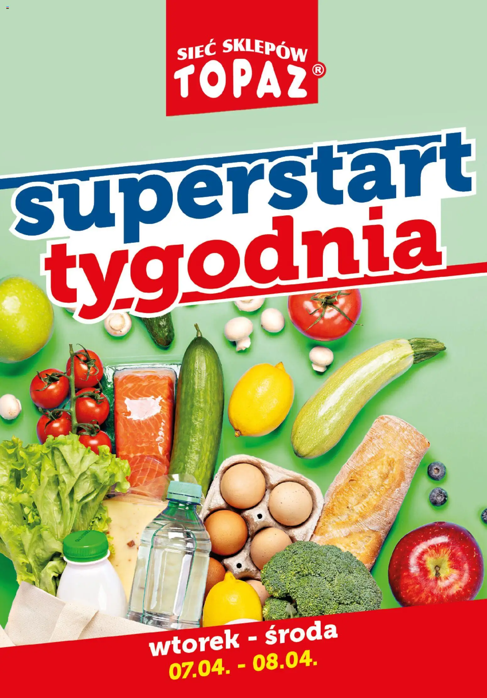 Pogląd gazetki "Topaz gazetka - Superstart tygodnia" ze sklepu Topaz ważnej od 07.04.2026