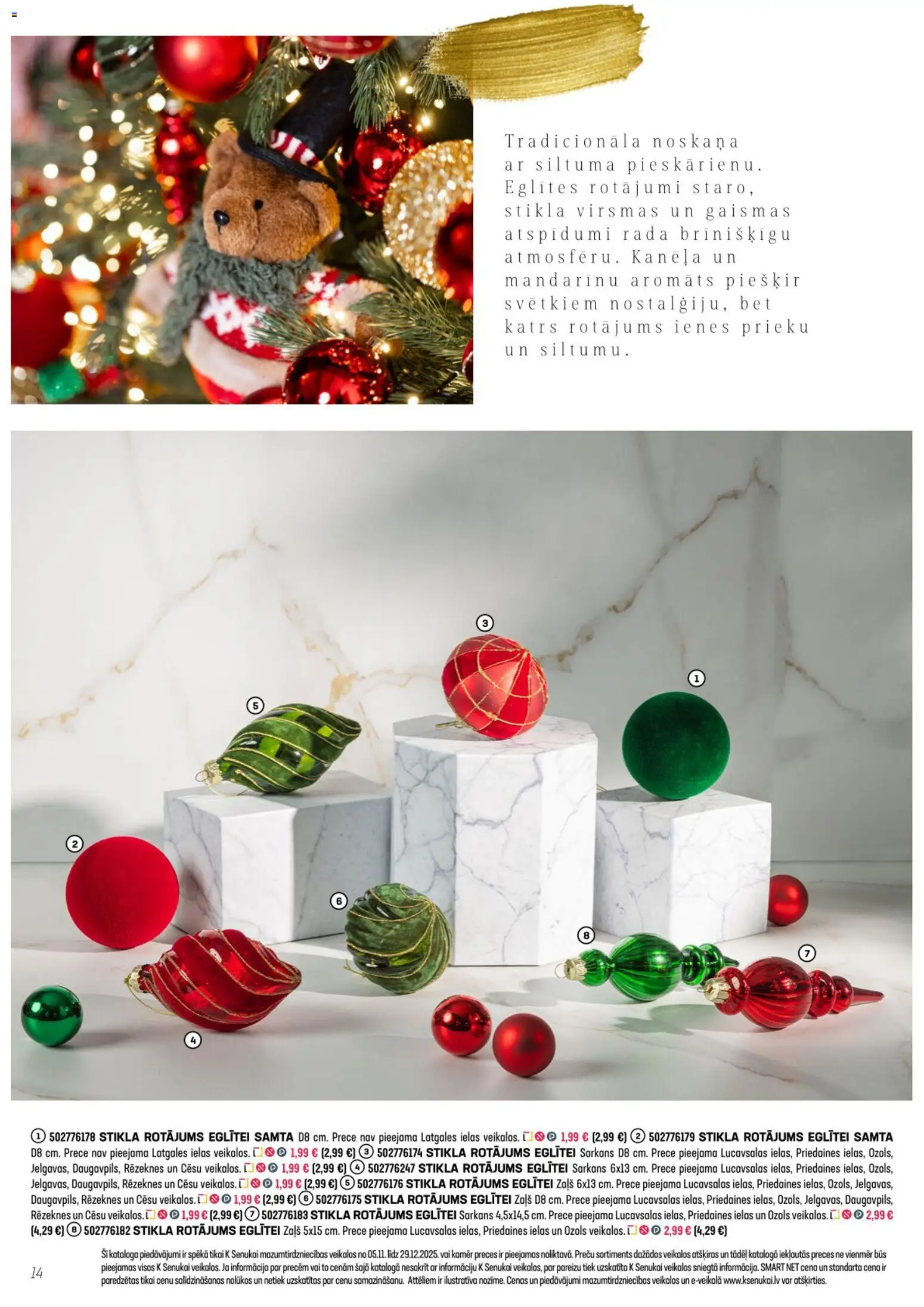 Skatīt K-Senukai akciju bukletu, derīgs no 2025.11.05