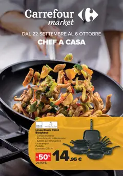 Anteprima dell'opuscolo Volantino Market - Chef a casa dal negozio Carrefour valido da 22/09/2025