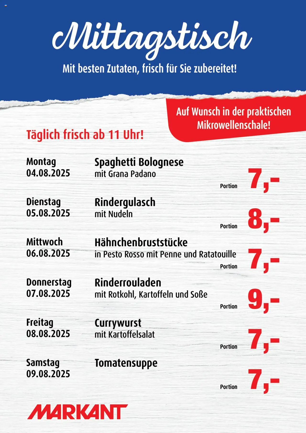 Markant Mittagstisch (vom 04.08.2025 - 09.08.2025)