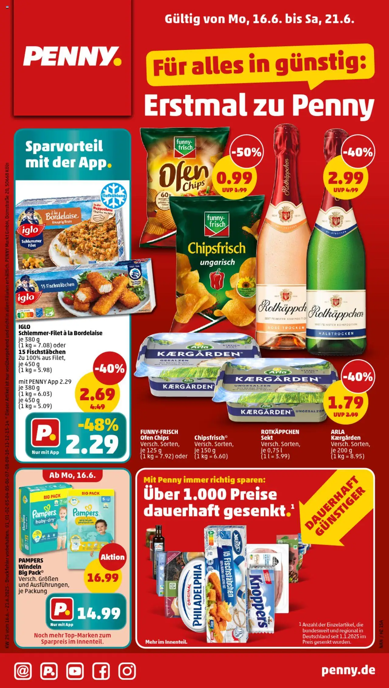 Penny Prospekt ab 16.06.2025 - Prospekt - Chips, Butter, Rotkäppchen, Ofen, Pampers, Funny frisch, Iglo, Rotkappchen sekt