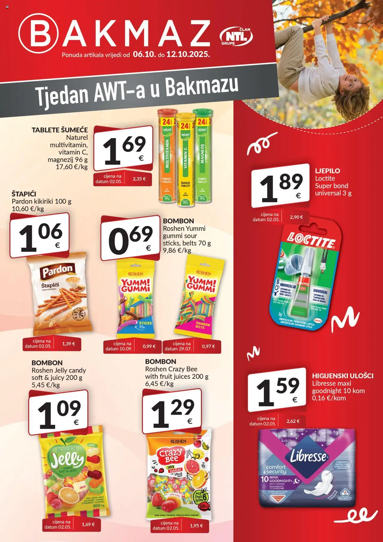 Bakmaz aktualni Tjedan AWT-a vrijedi od 06.10.2025 - tjedna akcija broj stranice 1 - Bombon, Kikiriki, Libresse, Multivitamin, Ljepilo, Štapići, Šumeće tablete, Higijenski ulošci