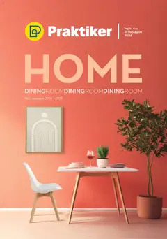 Preview of leaflet ΚΑΤΑΛΟΓΟΣ HOME Dining Room from shop Praktiker valid from 27/09/2024