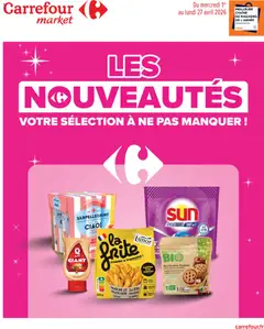 Prévisualisation de Carrefour Market Les nouveautés : votre sélection à ne pas manquer du magasin Carrefour Market formulaire valide 01/04/2026